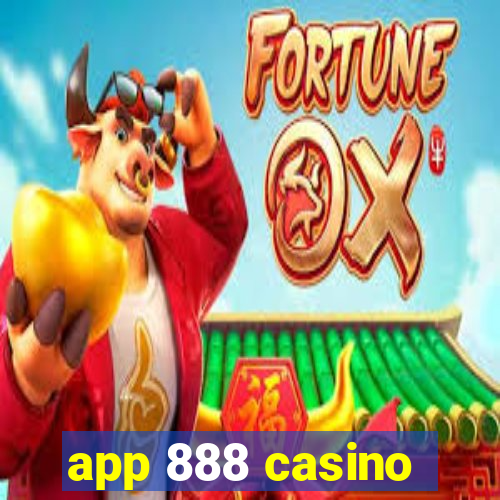 app 888 casino